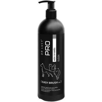DR LUCY - PRO EASY BRUSH OIL 0,5 L - OLEJEK UŁATWIAJĄCY ROZCZESYWANIE (ZE SPŁUKIWANIEM) SIERŚCI PSÓW